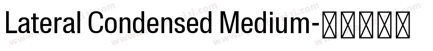 Lateral Condensed Medium字体转换